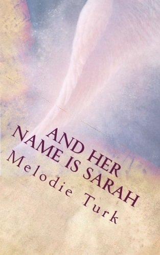 And Her Name Is Sarah