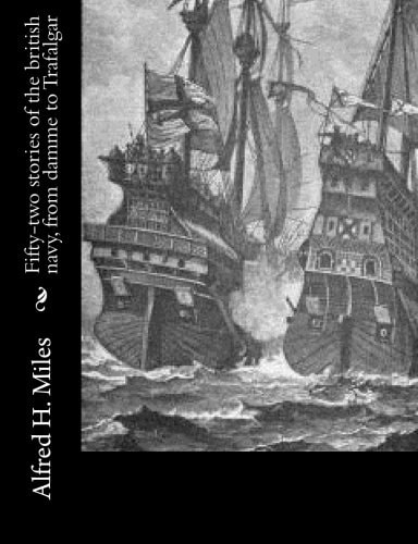Fifty-Two Stories of the British Navy, from Damme to Trafalgar