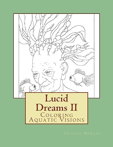 Lucid Dreams II Coloring Aquatic Visions