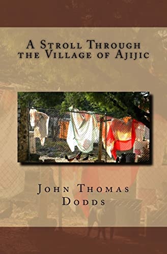 A Stroll Through the Village of Ajijic