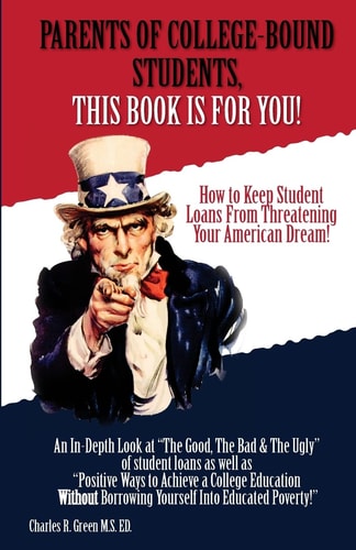 How to Keep Student Loans from Threatening Your American Dream The Good, the Bad and the Ugly of Student Loans