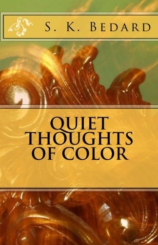 Quiet Thoughts of Color