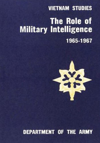 The Role of Military Intelligence, 1965-1967