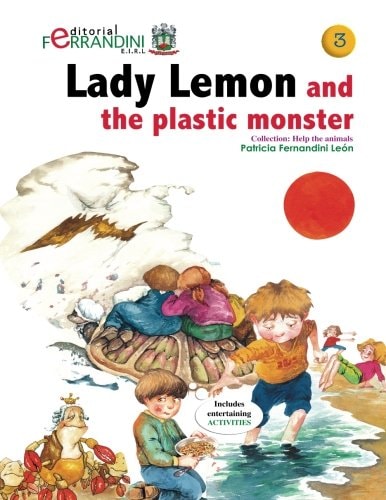 Lady Lemon and the Plastic Monster