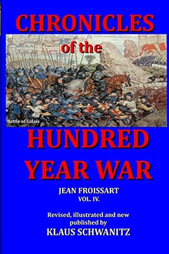 Hundred Year War Chronicles of the Hundred Year War