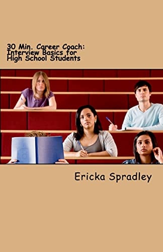 30 Min. Career Coach Interview Basics for High School Students