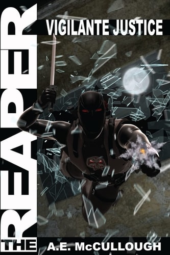 The Reaper Vigilante Justice