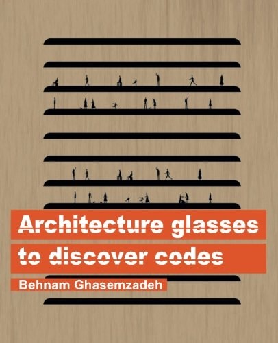 Architecture Glasses to Discover Codes