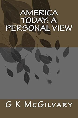 America Today A Personal View