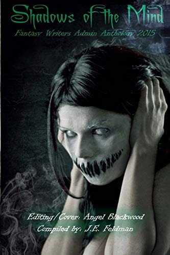 Shadows of the Mind An Anthology of Horror