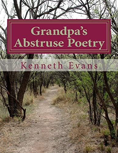 Grandpa's Abstruse Poetry
