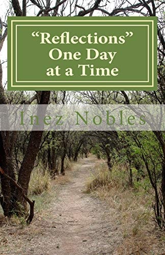 "Reflections" One Day at a Time