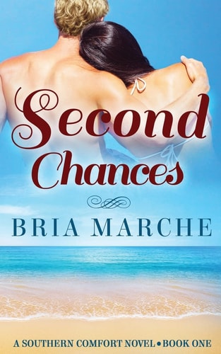 Second Chances Southern Comfort Series: Book One