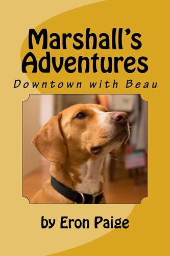 Marshall's Adventures Downtown with Beau