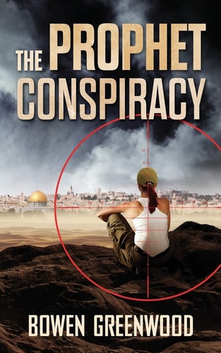 The Prophet Conspiracy A Terrorism Thriller