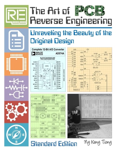 The Art of PCB Reverse Engineering (Standard Edition) Unravelling the Beauty of the Original Design