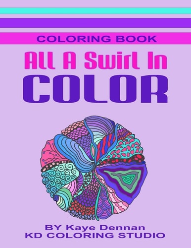 All A Swirl In Color Coloring Book Full of Exciting Designs