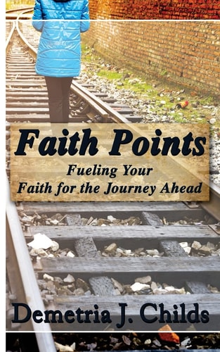 Faith Points Fueling Your Faith for the Journey Ahead