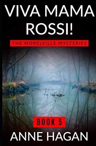 Viva Mama Rossi! The Morelville Mysteries - Book 5
