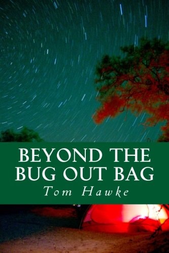 Beyond the Bug Out Bag Tips for the Advanced Prepper