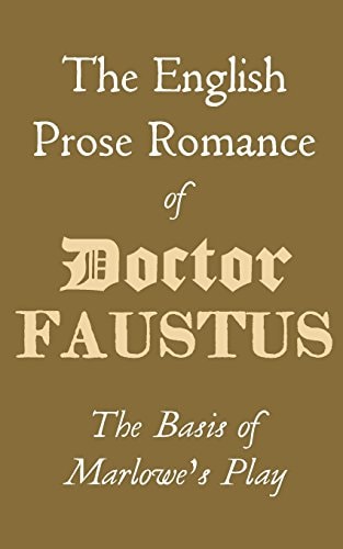 The English Prose Romance of Doctor Faustus