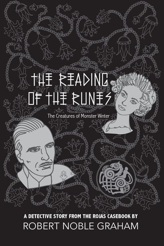 The Reading of the Runes The Creatures of Monster Winter