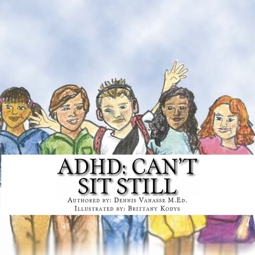 ADHD Can't Sit Still
