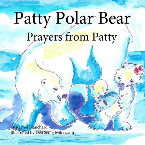 Patty Polar Bear Prayers from Patty