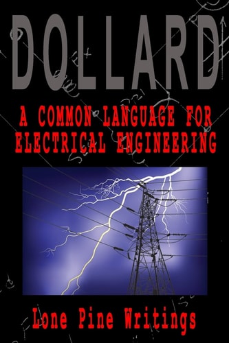 A Common Language for Electrical Engineering Lone Pine Writings