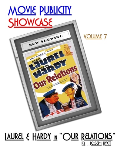 Movie Publicity Showcase Volume 7 Laurel and Hardy in "Our Relations"