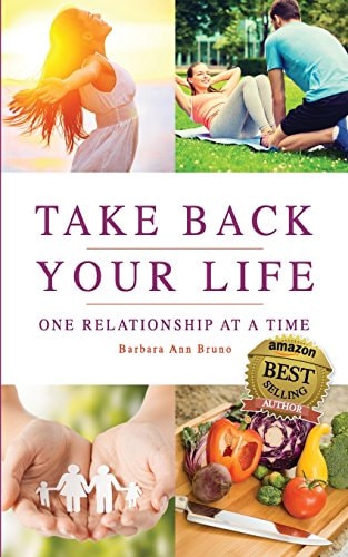 Take Back Your Life One Relationship at a Time Reset Your Life Mind, Body, and Soul