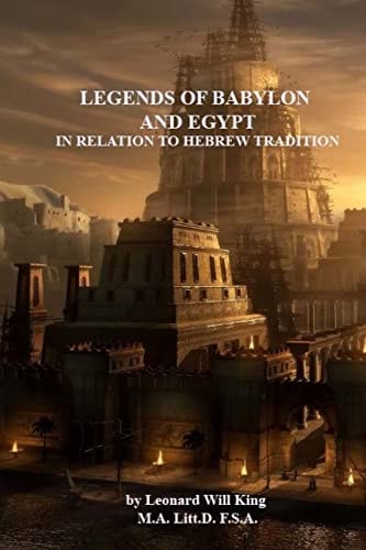 Legends of Babylon and Egypt in Relation to Hebrew Tradition