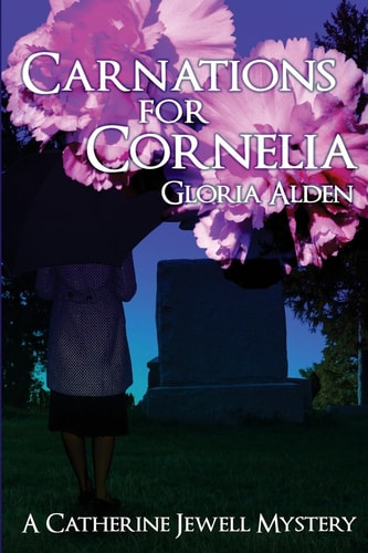Carnations for Cornelia A Catherine Jewell Mystery