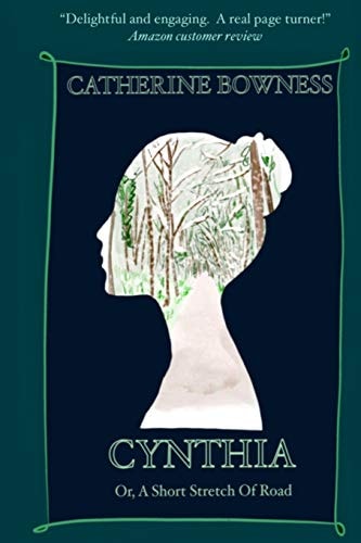 Cynthia Or a Short Stretch of Road