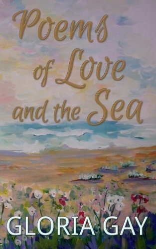 Poems of Love and the Sea 21 Poems Chap Book