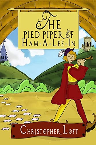 The Pied Piper of Ham-A-Lee-In