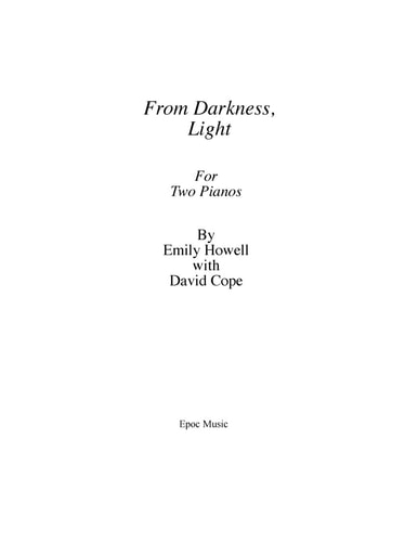From Darkness, Light for Two Pianos