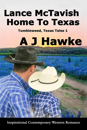 Lance McTavish Home to Texas Inspirational Contemporary Western Romance