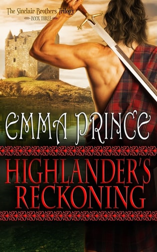 Highlander's Reckoning The Sinclair Brothers Trilogy, Book 3