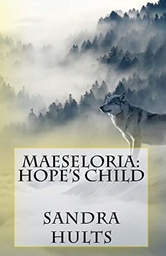 Maeseloria Hope's Child