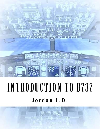 INTRODUCTION to B737 by Jordan L. D.