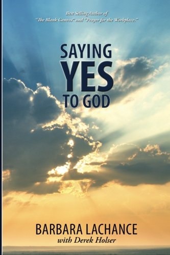 Saying Yes To God