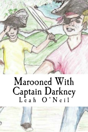 Marooned With Captain Darkney Book One