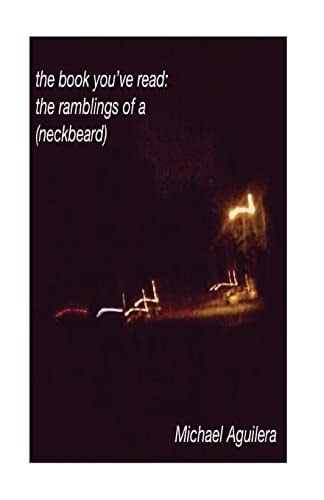 The Book You've Read The Ramblings of a (neckbeard)
