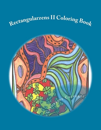 Rectangularzens II Adult Coloring Book