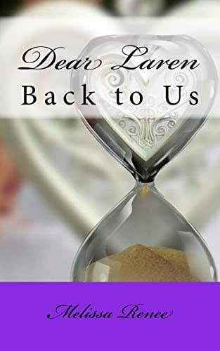 Dear Laren Back to Us
