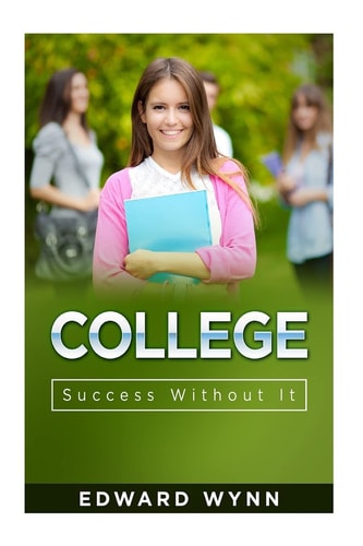 College Success Without It