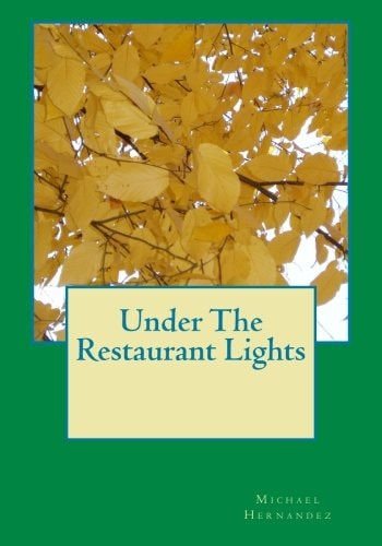 Under The Restaurant Lights