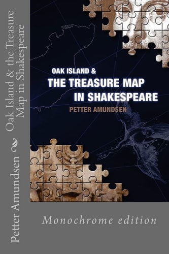 Oak Island and the Treasure Map in Shakespeare Black and White Edition