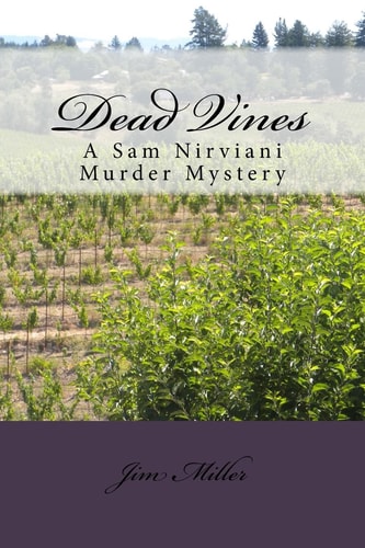 Dead Vines A Sam Nirviani Murder Mystery
